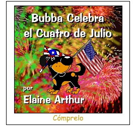 Compr Bubba Celebra el Cuatro de Julio por Elaine Arthur